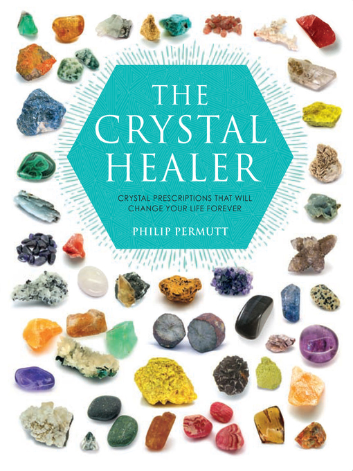 Title details for The Crystal Healer by Philip Permutt - Available